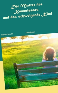 Vorderes Coverbild Die Mutter des Kommissars und das schweigende Kind