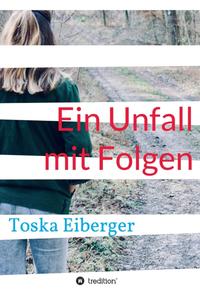 Vorderes Coverbild Ein Unfall mit Folgen