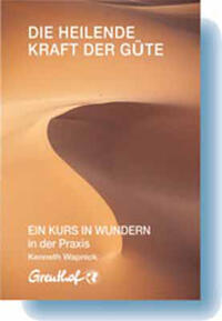 Vorderes Coverbild Die heilende Kraft der Güte