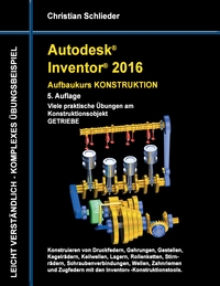 Vorderes Coverbild Autodesk Inventor 2016 - Aufbaukurs Konstruktion