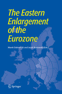 Vorderes Coverbild The Eastern Enlargement of the Eurozone