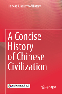 Vorderes Coverbild A Concise History of Chinese Civilization