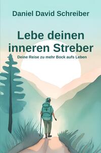 Vorderes Coverbild Lebe deinen inneren Streber