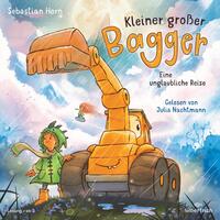 Vorderes Coverbild Kleiner großer Bagger - Eine unglaubliche Reise