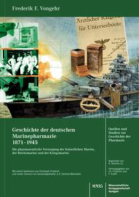 Vorderes Coverbild Geschichte der deutschen Marinepharmazie 1871–1945
