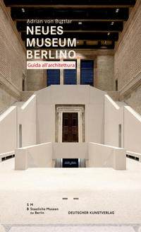 Vorderes Coverbild Neues Museum di Berlino. Guida all’architettura