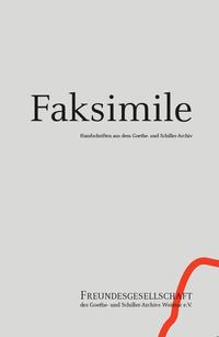 Vorderes Coverbild Faksimile 5 Handschriften aus dem Goethe- und Schiller-Archiv