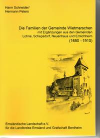 Vorderes Coverbild Ortsfamilienbücher Emsland/Bentheim / Die Familien der Gemeinde Wietmarschen (1650-1910), mit Ergänzungen aus den Gemeinden Lohne, Schepsdorf, Neuenhaus und Emlichheim