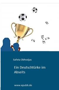 Vorderes Coverbild Ein Deutschtürke im Abseits