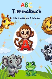 Vorderes Coverbild ABC - Tiermalbuch
