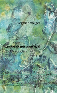 Vorderes Coverbild Gespräch mit dem Wal und Freunden