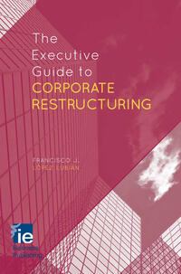 Vorderes Coverbild The Executive Guide to Corporate Restructuring