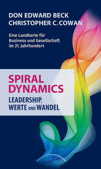 Vorderes Coverbild Spiral Dynamics - Leadership, Werte und Wandel