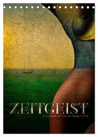 Vorderes Coverbild Zeitgeist (Tischkalender 2025 DIN A5 hoch), CALVENDO Monatskalender
