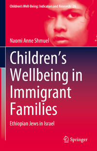 Vorderes Coverbild Children’s Wellbeing in Immigrant Families