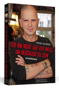 Vorderes Coverbild Ich bin nicht auf der Welt, um glücklich zu sein