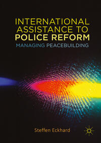 Vorderes Coverbild International Assistance to Police Reform