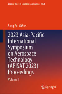 Vorderes Coverbild 2023 Asia-Pacific International Symposium on Aerospace Technology (APISAT 2023) Proceedings