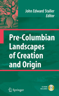 Vorderes Coverbild Pre-Columbian Landscapes of Creation and Origin