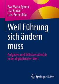 Vorderes Coverbild Weil Führung sich ändern muss