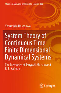 Vorderes Coverbild System Theory of Continuous Time Finite Dimensional Dynamical Systems