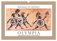 Vorderes Coverbild Kurioses im Antiken Olympia (Wandkalender 2025 DIN A3 quer), CALVENDO Monatskalender