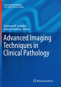 Vorderes Coverbild Advanced Imaging Techniques in Clinical Pathology