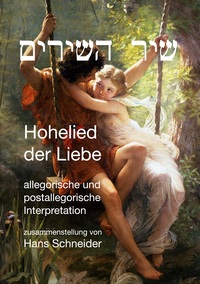 Vorderes Coverbild Das Lied der Lieder - Hohelied der Lieder