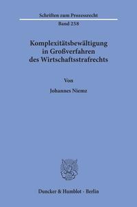 Vorderes Coverbild Komplexitätsbewältigung in Großverfahren des Wirtschaftsstrafrechts.