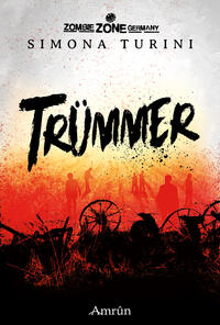 Vorderes Coverbild Zombie Zone Germany: Trümmer