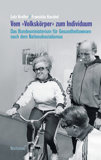 Vorderes Coverbild Vom »Volkskörper« zum Individuum
