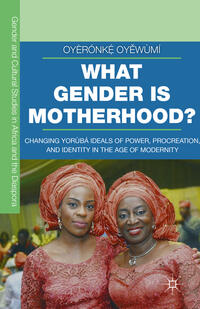 Vorderes Coverbild What Gender is Motherhood?