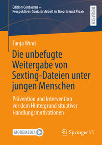 Vorderes Coverbild Die unbefugte Weitergabe von Sexting-Dateien unter jungen Menschen