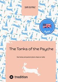 Vorderes Coverbild The Tanks of the Psyche