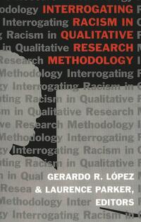 Vorderes Coverbild Interrogating Racism in Qualitative Research Methodology