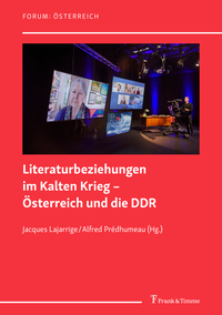 Vorderes Coverbild Literaturbeziehungen im Kalten Krieg – Österreich und die DDR