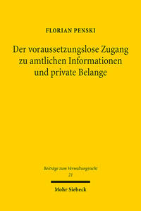 Vorderes Coverbild Der voraussetzungslose Zugang zu amtlichen Informationen und private Belange