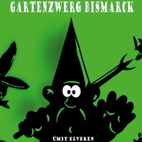 Vorderes Coverbild Gartenzwerg Bismarck