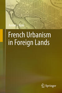 Vorderes Coverbild French Urbanism in Foreign Lands