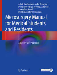Vorderes Coverbild Microsurgery Manual for Medical Students and Residents