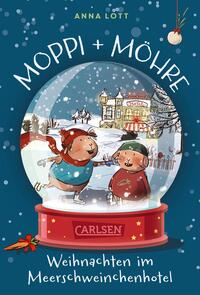 Vorderes Coverbild Moppi und Möhre - Weihnachten im Meerschweinchenhotel