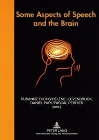 Vorderes Coverbild Some Aspects of Speech and the Brain