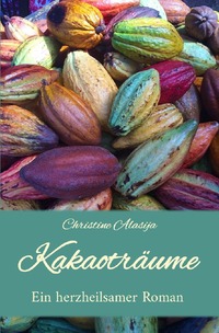 Vorderes Coverbild Kakaoträume