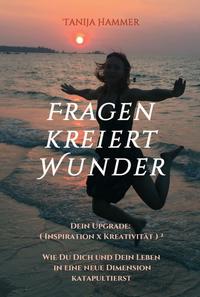 Vorderes Coverbild Fragen kreiert Wunder