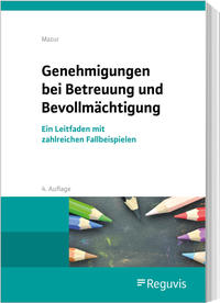 Vorderes Coverbild Genehmigungen bei Betreuung und Bevollmächtigung