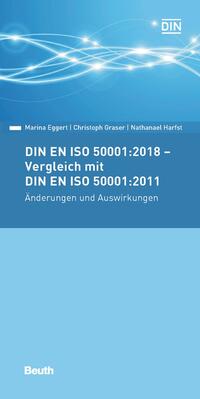 Vorderes Coverbild DIN EN ISO 50001:2018 - Vergleich mit DIN EN ISO 50001:2011, Änderungen und Auswirkungen - Buch mit E-Book