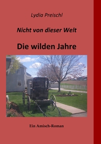 Vorderes Coverbild Nicht von dieser Welt - Die wilden Jahre