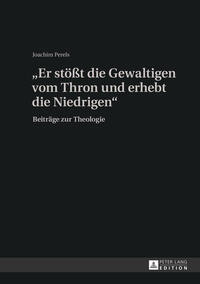 Vorderes Coverbild «Er stößt die Gewaltigen vom Thron und erhebt die Niedrigen»