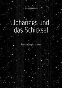 Vorderes Coverbild Johannes und das Schicksal