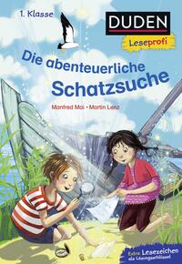 Vorderes Coverbild Duden Leseprofi – Die abenteuerliche Schatzsuche, 1. Klasse